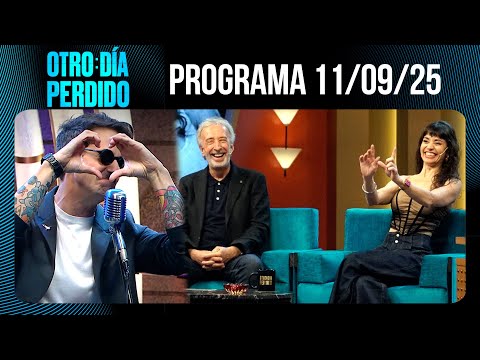 OTRO DÍA PERDIDO Programa 11 09 25 UN PROGRAMA HECHO CON AMOR FER METILLI Y EDUARDO BLANCO
