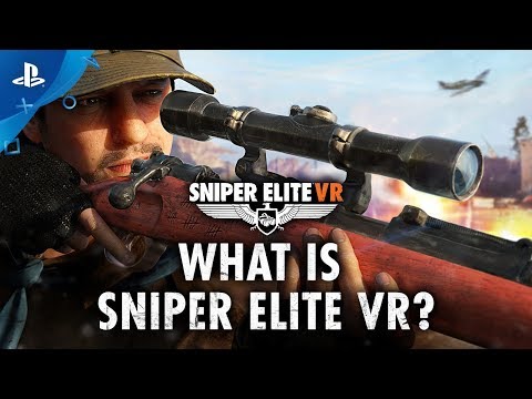 Sniper Elite VR - E3 2019 What is Sniper Elite VR? | PS VR