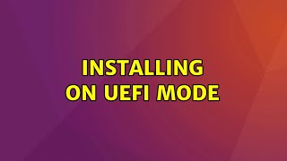Ubuntu: Installing on UEFI mode
