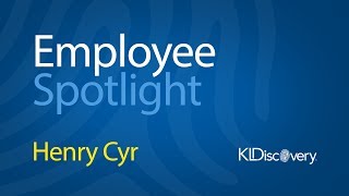 Employee Spotlight - Henry Cyr