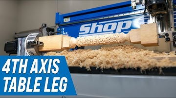 Making an Intricate Table Leg with a 4th Axis Attachment