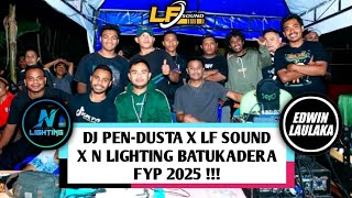Dj Pendusta X Lf Sound X N Lighting Batukadera Fyp 2025 El Funky Kupang