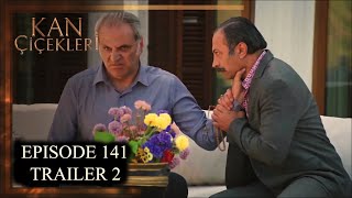 Kan Cicekleri (Flores De Sangre) Episode 141 Trailer 2 - English dubbing and subtitles