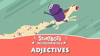 Adjectives (Instrumental) | StoryBots