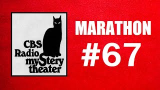 CBS RADIO MYSTERY THEATER (MARATHON #67)