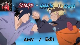 Naruto-Sasuke X Cold Grxpe Amvedit