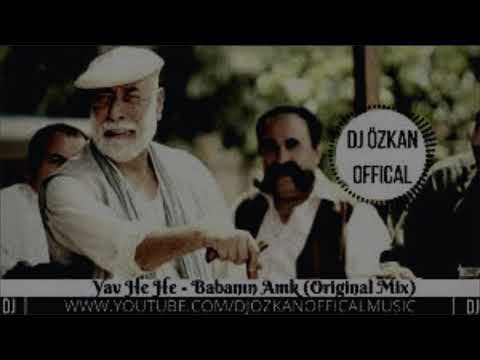 Babanın Amk - Yav He He Replik Remix /Dj Özkan Offical\\