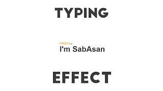 Typing Effect  | Using HTML & CSS , JS  | 2020
