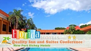 Quality Inn and Suites Conference Center 2 Stars New Port Richey Hotels, Florida