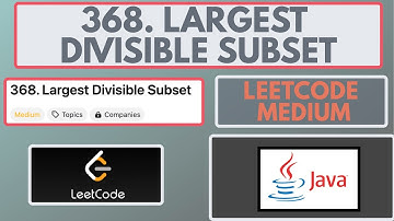 Leetcode | 368. Largest Divisible Subset | Medium | Java Solution