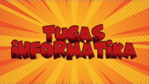 TUGAS INFORMATIKA KELAS X.F, ( membuat video mengenai hobi ), { BU HERNI }