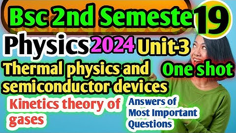 Bsc Semester 2nd Physics Important Questions #yourbscguide Thermal Physics And Semiconductor Devices