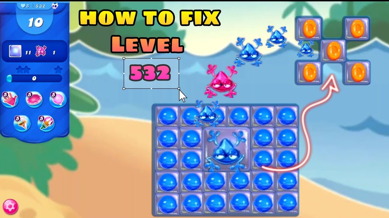 Candy crush saga level 532