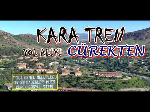 CÜREK - (Sabahat Akkiraz - Kara Tren Yol Alıyı Cürekten)