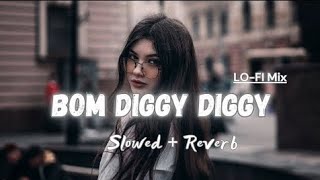 Bom Diggy Diggy Lofi (Slowed & Reverd) #song #music #1millionviews #slowedandreverb #lofi #lofimusic