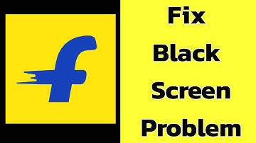 How to Fix Flipkart app Black Screen Error Problem solve on Android