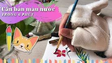 4 kĩ thuật vẽ cơ bản cho người mới học - Hướng dẫn vẽ màu nước cho người mới bắt đầu.