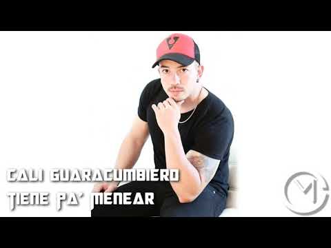 CALI GUARACUMBIERO - TIENE PA MENEAR DJ LUIS NIETO