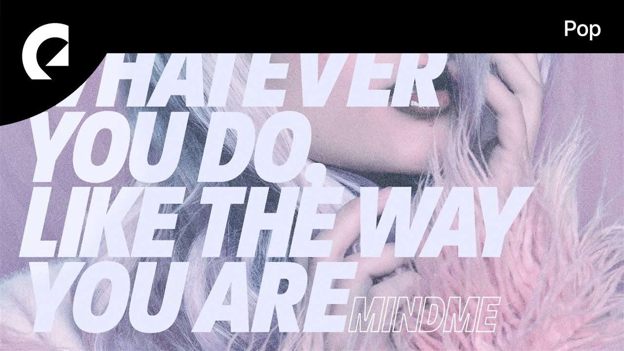 Mira Mindme feat. Dominique Calvillo - Whatever You Do en YouTube Mira Mindme feat. Dominique Calvillo - Whatever You Do en YouTube