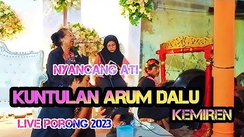 NYANCANG ATI Gandrungan cover Gandrung temuk~kuntulan Arum Dalu kemiren~live Porong 2023