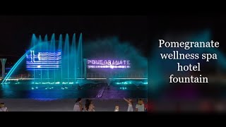 Pomegranate wellness spa hotel fountain