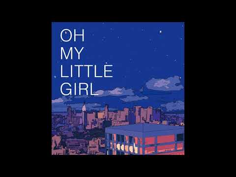 OH MY LITTLE GIRL / あくあゆい