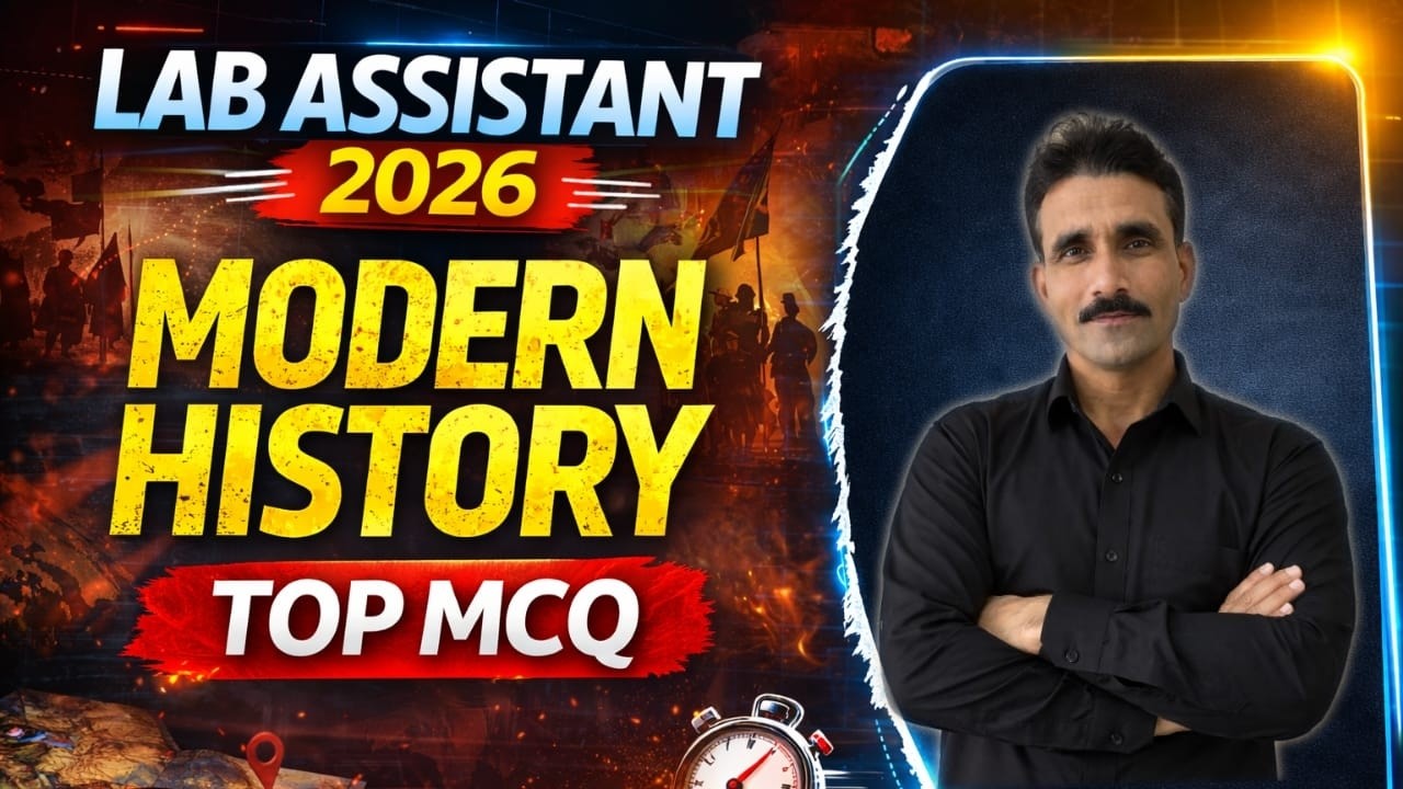 🔥 LAB ASSISTANT 2026 | MODERN HISTORY ONE SHOT | LAB ASSISTANT GK CLASSES | आधुनिक इतिहास TOP MCQS
