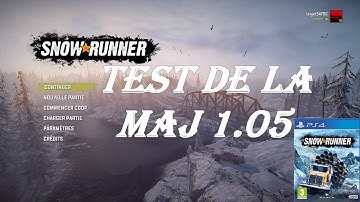 [FR-PS4] SNOWRUNNER Test De La Maj 1.05