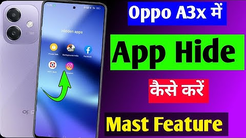 oppo a3x 5G me app kaise chhipaye | oppo a3x me app hide kaise kare | oppo A3x app hide setting
