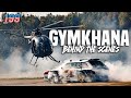 Gymkhana 2022 channel 199 behind the scenes