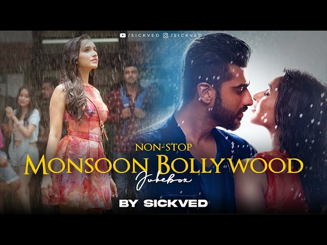 Non-Stop Monsoon Bollywood Jukebox 2023 | SICKVED | Rainy long drive songs | Romantic class=
