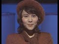 熱唱、天地真理「想い出のセレナーデ」(別動画) 2パターンでフルコーラス