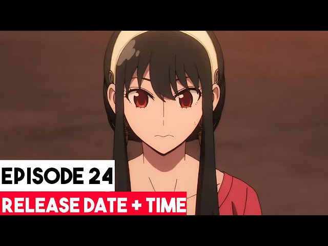 Spy x Family Episode 24 Release Date & Time