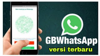 GB WhatsApp versi terbaru | cara daftar GB wa