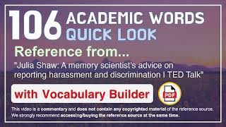 106 Academic Words Quick Look Ref from "A memory scientist's advice on reporting [...], TED"