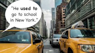 Everyday Grammar: Used To