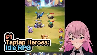 MULTIPLAYER STRATEGY IDLE RPG GAME | Taptap Heroes: ldle RPG | Part 1 screenshot 5