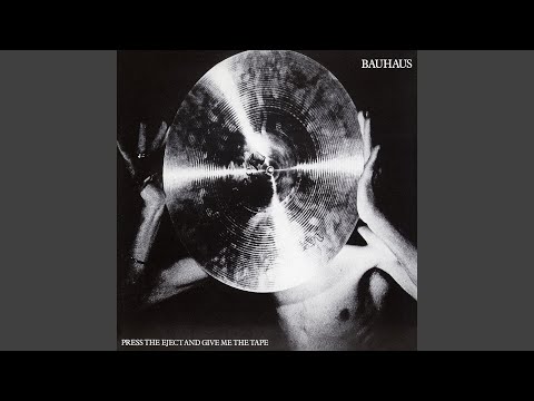 Bauhaus – Press The Eject And Give Me The Tape – Vinyl (LP