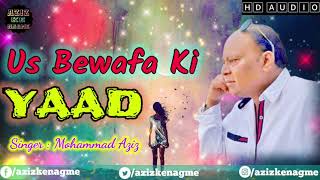 Us Bewafa Ki Yaad Mujhe | Mohammad Aziz | Bhaiya Marathi Bol | Album | Aziz Ke Nagme