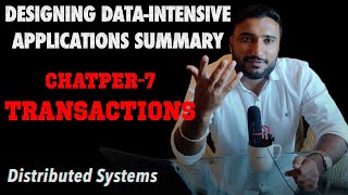 CHAPTER 7 - TRANSACTIONS | DESIGNING DATA INTENSIVE APPLICATIONS BOOK REVIEW | SYSTEM DESIGN