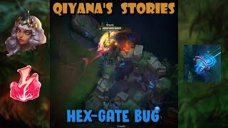 Qiyana gets trapped in Hex-gate (Hextech soul map bug)