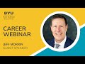 Career Webinar with Jeff Morrin