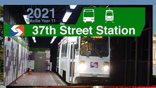 West Philadelphia, PA: 37th Street Station - SEPTA TrAcSe 2021