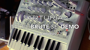 ARTURIA Microbrute SE - Gattobus DEMO