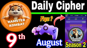 Hamster Kombat GameDev Heroes 🎮| 9 August Daily Cipher 🧩 Season 2 