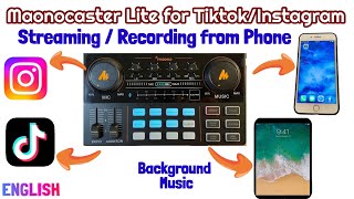 How to Use Maonocaster Lite for Tiktok and Instagram to Phone Streaming or Recording