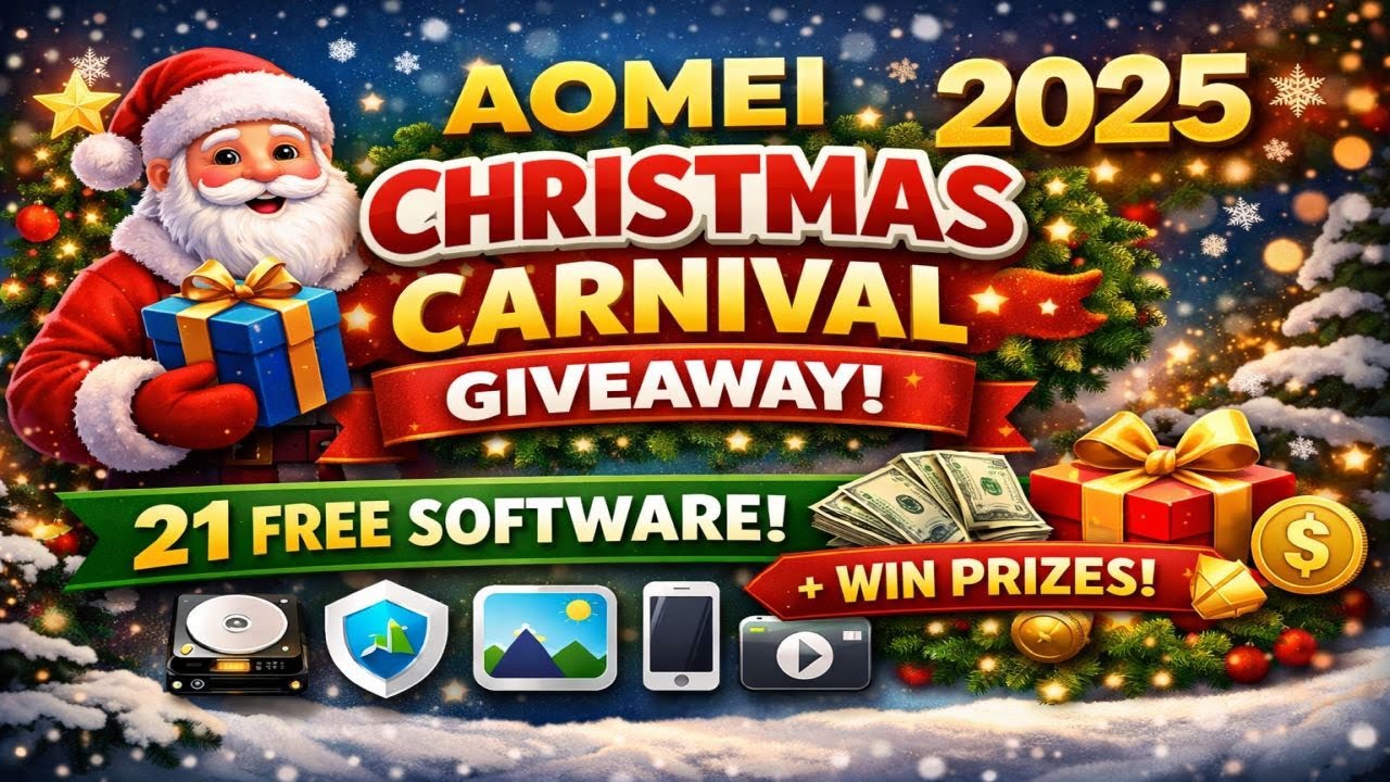 Get 21 Free Premium Software ! AOMEI Christmas Carnival Giveaway 2025