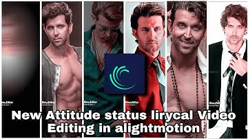 New One Attitude status lirycal video Editing in alightmotion Full Screen status alightmotion
