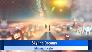 Midnight Cafe - Skyline Dreams / Альбом Electric Youth (Deep House Magic, мечтательная музыка)