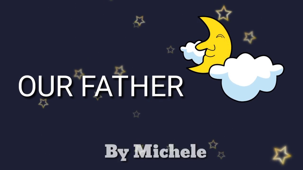 PAI NOSSO EM INGLÊS (OUR FATHER) YouTube PAI NOSSO EM INGLÊS (OUR FATHER) YouTube